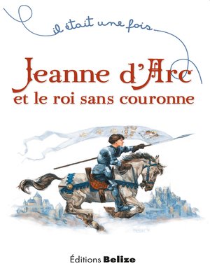 cover image of Jeanne d'Arc et le roi sans couronne